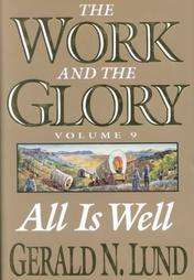All Is Well by Gerald N. Lund 1998, Hardcover  