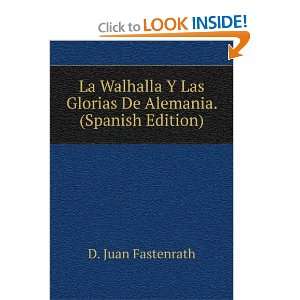   De Alemania. (Spanish Edition) D. Juan Fastenrath  Books