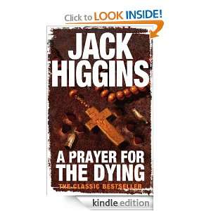 Prayer for the Dying Jack Higgins  Kindle Store