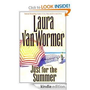 Just for the Summer Laura Van Wormer  Kindle Store