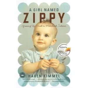   Growing Up Small in Mooreland, Indiana [GIRL NAMED ZIPPY  OS] Books