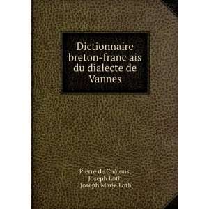  Dictionnaire breton francÌ§ais du dialecte de Vannes 