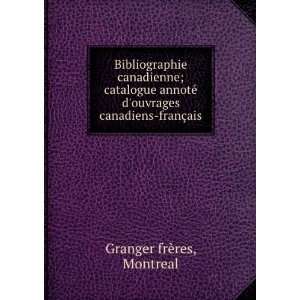   ouvrages canadiens franÃ§ais Montreal Granger frÃ¨res Books