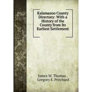   Earliest Settlement . Gregory E. Pritchard James M. Thomas  Books