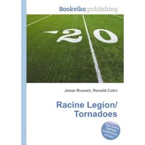  Racine Legion/Tornadoes Ronald Cohn Jesse Russell Books