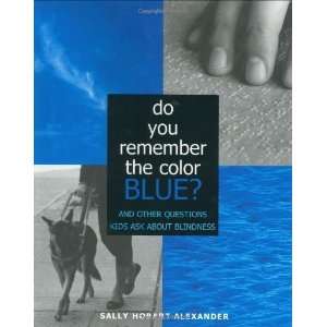  Do You Remember the Color Blue? The Questions Children 