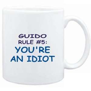  Mug White  Guido Rule #5 Youre an idiot  Male Names 