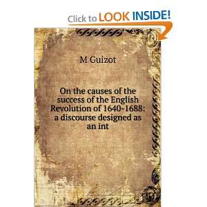   of 1640 1688 a discourse designed as an int M Guizot Books