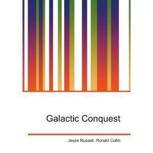  Galactic Conquest Ronald Cohn Jesse Russell Books