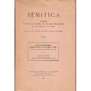 semitica 7. le livre des hymnes decouvert pres de la mer morte. trad 