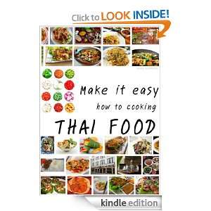 Make it easy,How to cooking Thai Food Tanakorn Kerdrattikal  