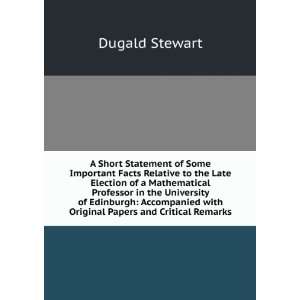   with Original Papers and Critical Remarks Dugald Stewart Books