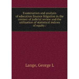   review and the utilization of statistical indices of equity / George