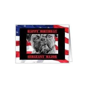 Military Sergeant Major Happy Birthday Card for Soldier U.S. Flag and 