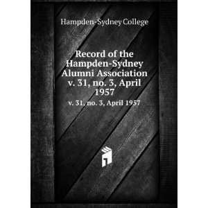  Association. v. 31, no. 3, April 1957 Hampden Sydney College Books