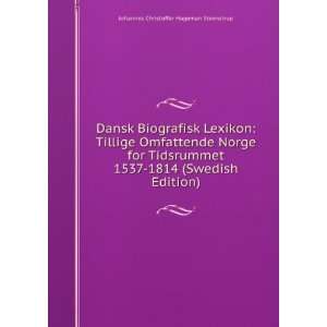   Lexikon Tillige Omfattende Norge for Tidsrummet 1537 1814 (Swedish