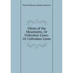 Unbroken lines, Harriet T. Comstock Books
