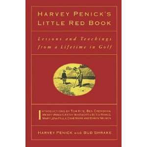 Harvey PenickS Little Red Book Lessons And Teachings From A Lifetime 