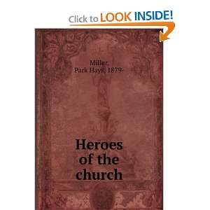  Heroes of the church, Park Hays Miller Books