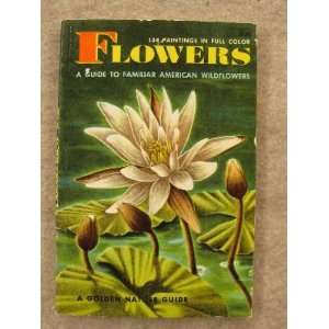   American Wildflowers Hebert S. And Martin, Alexander C. Zim Books