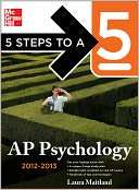 Steps to a 5 AP Psychology, Laura Maitland
