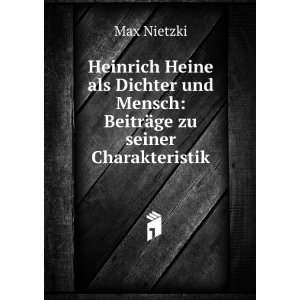  Heinrich Heine als Dichter und Mensch BeitrÃ¤ge zu 