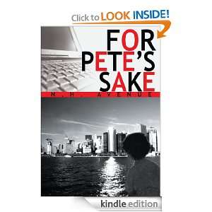 For Petes Sake N.H. Avenue  Kindle Store