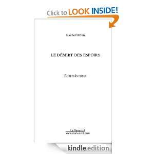Le désert des espoirs (French Edition) Rachel Offen  
