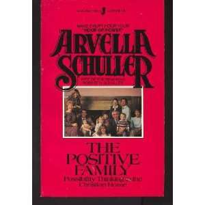  The Positive Family Arvella Schuller Books