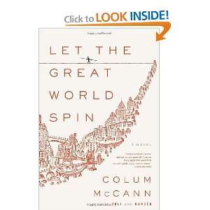  Let the Great World Spin A Novel By Colum McCann  Random 