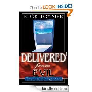 Delivered from Evil Rick Joyner  Kindle Store