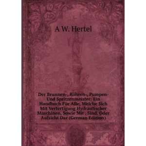   Oder Aufsicht Dar (German Edition) (9785876307330) A W. Hertel Books