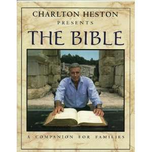   Charleton Heston Presents the Bible. a Companion for Families Books