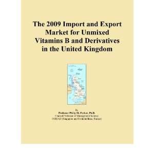  The 2009 Import and Export Market for Unmixed Vitamins B 