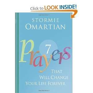 Stormie OmartiansSeven Prayers That Will Change Your Life Forever 
