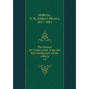   of the colony. v.2 G. H. (Gideon Hiram), 1817 1881 Hollister Books