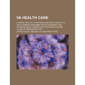  VA health care laundry service operations and costs 