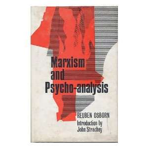  Marxism and Psycho Analysis. Reuben. Osborn Books