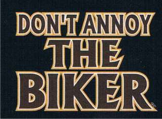DONT ANNOY THE BIKER Funny T Shirt Adult Humor CoolTee  