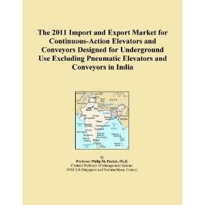 The 2011 Import and Export Market for Continuous Action Elevators and 