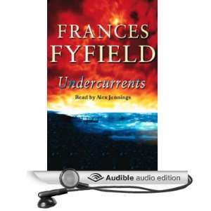 Undercurrents (Audible Audio Edition) Frances Fyfield 