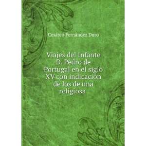  Viajes del Infante D. Pedro de Portugal en el siglo XV con 