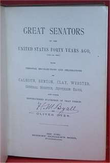 Great Senators Oliver Dyer 1st Ed 1889 Benton Calhoun  