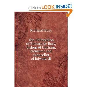   of Richard de Bury, Richard de Inglis, John Bellingham, Bury Books