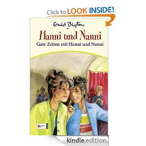 Hanni & Nanni, Band 20 Gute Zeiten mit Hanni und Nanni (German 