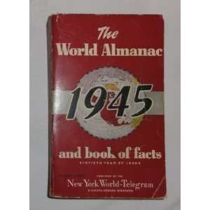  The World Almanac 1945 Eastman Irvine Books