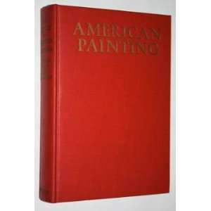  The History of American Painting. Samuel. ISHAM Books