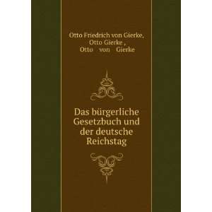   Otto â??vonâ? Gierke Otto Friedrich von Gierke  Books