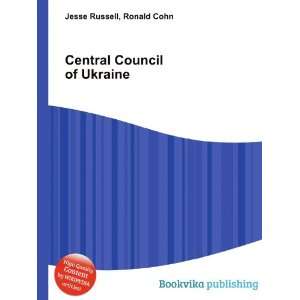  Central Council of Ukraine Ronald Cohn Jesse Russell 