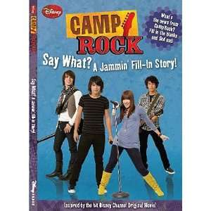  Camp Rock Say What? a Jammin Fill In Story [CAMP ROCK 2 